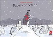 Papai Conectado - SM (PARADIDATICOS)