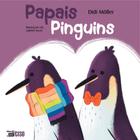 Papais Pinguins - Editora InVerso