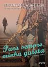 Para Sempre Minha Garota - The Beaumont Series - Livro 1 - Charme Editora