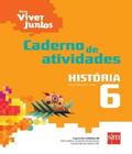 Para viver juntos: historia - caderno de atividade - EDICOES SM - DIDATICO