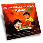 Parábolas de Jesus em Rimas (As) - Volume 1