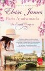 Paris apaixonada - um livro de memórias - eloisa james