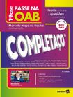 Passe Na Oab - 1ª Fase - Completaço - Teoria Unificada e Questões Comentadas - 08Ed/22