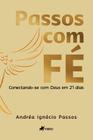 Passos com Fé: Conectando-se com Deus em 21 dias