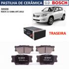 Pastilha freio traseiro bosch ceramica toyota rav4 2.4 2009