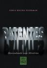 Patentes - Desvendando seus Mistérios - QUALITYMARK