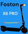 Patinete Elétrico Foston Fs S09 X6 pro n 13 10.400mah 2024 *Lançamento*