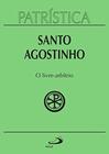 Patristica - vol. 8 - o livre-arbitrio - PAULUS