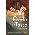 Paulo de Tarso - A Vertente Espiritual da Montanha - O CLARIM