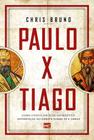 Paulo x Tiago - Como Conciliar Suas (Aparentes) Diferenças No Debate Sobre Fé e Obras