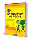 Pedagogia Na Prática - Gente