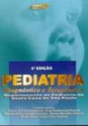 Pediatria: diagnostico e terapeutica - ROBE ED-BELMAN ED IMP EXP LTDA