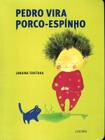 Pedro Vira Porco-Espinho