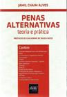 Penas Alternativas - Teoria e Prática - DEL REY