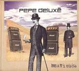 Pepe deluxé - beatitude cd