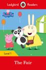 Peppa Pig: The Fair - Ladybird Readers - Level 1 - Book With Downloadable Audio (US/UK) - Macmillan - ELT