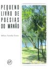 Pequeno Livro de Poesias de Manão - Libratrês