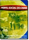 Perfil social do crime