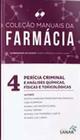 Pericia criminal e analises quimicas, fisicas e toxicologicas para concursos e residencias - SANAR