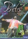 Péricles Dvd + Cd Sensações