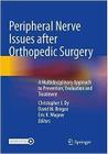 Peripheral nerve issues after orthopedic surgery