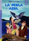 Perla azul, la - teen eli readers spanish a2 - downloadable multimedia - EUROPEAN LANGUAGE INSTITUTE