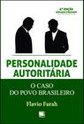 Personalidade Autoritária - O Caso do Povo Brasileiro - Scortecci