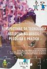 Perspectivas da tecnologia assistiva no brasil: pesquisa e prática - Eduepa - Ed. Da Univ Estadual Do Para
