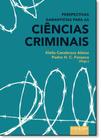 Perspectivas Garantistas Para as Ciências Criminais