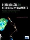 Perturbações do Neurodesenvolvimento.Manual de Orientações Diagnósticas e Estratégias de Intervenção