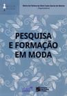 Pesquisa e Formação em Moda - Estação das Letras e Cores