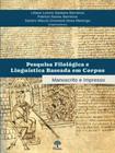 Pesquisa filológica e linguística baseada em corpus