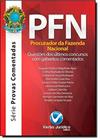 PFN - Procurador da Fazenda Nacional - Série Provas Comentadas - Verbo Jurídico