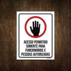 Placa Acesso Permitido Funcionários Autorizadas 18X23