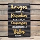 Placa Alto Relevo Frases Amigos Tornam Bar Decoração 90cm