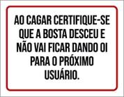 Placa Ao Cagar Certifique-Se Que A Bosta Desceu 27X35