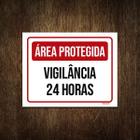 Placa Área Protegida Vigilância 24 Horas 27X35