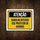 Placa Atenção Barulho Intenso Use Protetor Ouvidos 27X35