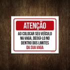 Placa Atenção Colocar Veículo Na Vaga 27X35