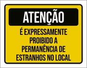 Placa Atenção É Proibido A Permanência De Estranhos 27X35