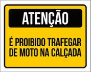 Placa Atenção É Proibido Trafegar Moto Calçada 27X35