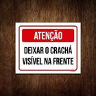 Placa Atenção Estacionamento Deixar Crachá Visível 18X23