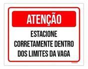 Placa Atenção Estacione Corretamente Dentro Vaga 18X23