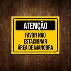 Placa Atenção Favor Não Estacionar Área Manobra 36X46