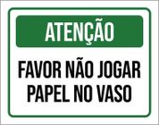 Placa Atenção Favor Não Jogar Papel No Vaso Verde 18X23