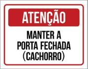 Placa Atenção Mantenha Porta Fechada Cachorro 36X46