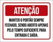 Placa Atenção Manter Portão Fechado Entrada Saída 18X23