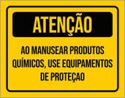 Placa Atenção Manusear Produtos Químicos Use Proteção 18X23