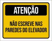 Placa Atenção Não Escreva Nas Paredes Do Elevador 36X46