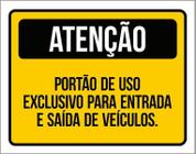 Placa Atenção Portão Exclusivo Entrada Saída Veículos 36X46